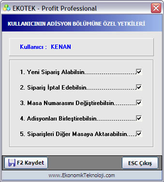 Kullanıcının Adisyon İşlemlerini Sınırlandırabilirsiniz.